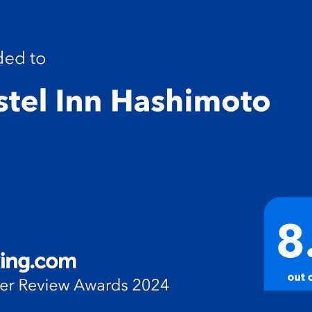 Hostel Inn Hashimoto Hashimoto  Esterno foto